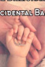 The Billionaire Accidental Baby